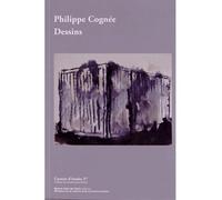 Carnets d’études n°27 - Philippe Cognée Dessins - Weill olivier - Ecole Nat.sup.des Beaux-Arts - broché - Monographie