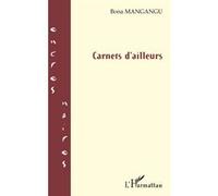 Carnets d'ailleurs - Bona Mangangu - L'harmattan - broché - Roman