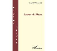 Carnets d'ailleurs - Bona Mangangu - L'harmattan - broché - Roman