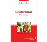 Carnets d'ailleurs Marion Joulain (Auteur)