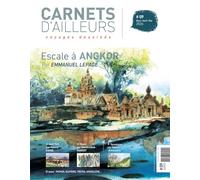 Carnets d'ailleurs N°09 - Angkor: voyages dessinés