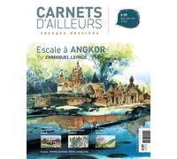 Carnets d'ailleurs N°09 - Angkor Voyages dessinés - Emmanuel Lepage - 21g - broché - Revue