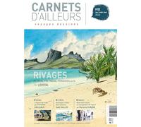 Carnets d'ailleurs T02: voyages dessinés