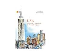 Carnets D'ailleurs - Usa : New York, Hollywood, La Nouvelle Orléans