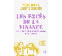 Carnets d'alerte - Les excès de la finance ou l'art de la prédation légalisée Pierre Rabhi (Auteur), Juliette Duquesne (Auteur)