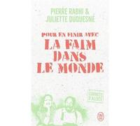 Carnets d'alerte - Pour en finir avec la faim dans le monde Pierre Rabhi (Auteur), Juliette Duquesne (Auteur)