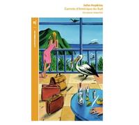 Carnets d'Amérique du Sud (1972-1973): Un amour imparfait