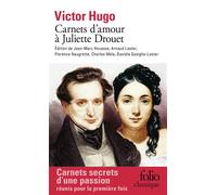 Victor Hugo – Carnets d'amour à Juliette Drouet – Poche – Gallimard