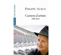 Carnets d'Artiste (1956-2010) - Philippe Avron - L'avant-Scene Theatre - broché - Etude