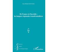 Carnets D'atelier De Sociolinguistique - De France Et D'au-Delà : Les Langues Régionales Transfrontalières