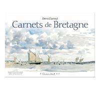 Carnets de Bretagne - Denis Clavreul - Equinoxe - broché - Beau livre