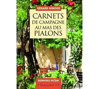 Carnets de campagne au mas des Pialons