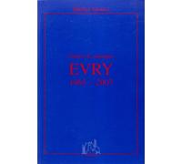 Carnets de campagne Evry 1965-2007