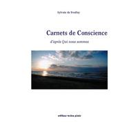 Carnets de Conscience : D'après Qui nous sommes