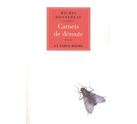 Carnets de déroute - Michel Monnereau - Table ronde - broché - Roman