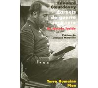 Carnets de guerre (1914-1918): Un témoin lucide