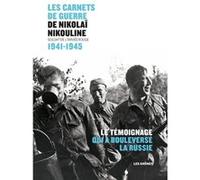 Carnets de guerre de Nikolaï Nikouline Nikolai Nikouline (Auteur)