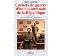 Carnets de guerre d'un hussard noir de la République