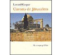 Carnets de Jérusalem - - Lorand Gaspar - Le Temps Qu'il Fait - Livre