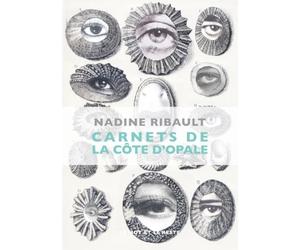 Carnets de la cote d'opale - Nadine Ribault - Le Mot Et Le Reste - broché - Roman