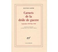 Carnets de la drôle de guerre (Septembre 1939 - Mars 1940) - Jean-Paul Sartre - Gallimard - broché - Roman