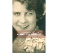 Carnets de la passagere - Alain Louyot - Grasset - broché - Roman