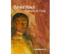 Carnets de l'âme - Edvard Munch - Casimiro - broché - Catalogue d'exposition