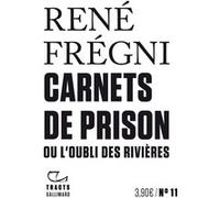 Carnets de prison ou L'oubli des rivières René Frégni (Auteur)