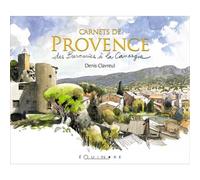 Carnets de Provence - des Baronnies à la Camargue - Denis Clavreul - Equinoxe - relié - Beau livre