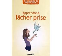 carnets de psycho pour apprendre a lacher prise (les) (0)