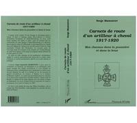 Carnets de route d'un artilleur à cheval 1917-1920 - Serge Mamontov - L'harmattan - broché - Livre
