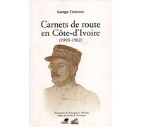 CARNETS DE ROUTE EN COTE D'IVOIRE (1893-1902)