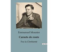 Carnets de route: Feu la Chrétienté