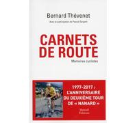 CARNETS DE ROUTE. MEMOIRES CYCLISTES