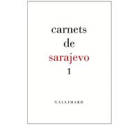Carnets De Sarajevo - Tome 1, Rencontres Européennes Du Livre De Sarajevo