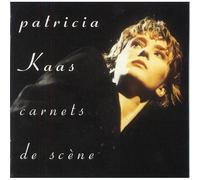 Kaas,Patricia - Carnets De Scène