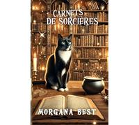 Carnets de Sorcière: Une série cosy mystery et paranormale