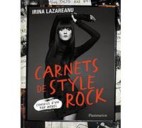 Irina Lazareanu – Carnets de style rock – Conseils d'un top model