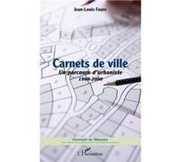 Carnets de ville Jean-Louis Faure (Auteur)