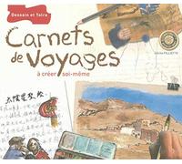 Carnets de voyages à créer soi-même