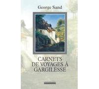 Carnets de voyages à Gargilesse