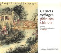 Carnets de voyages de peintres chinois cités de caractère Bretagne