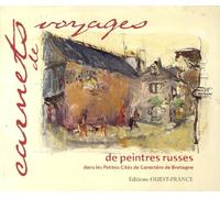 Carnets de voyages de peintres russes... Bretagne