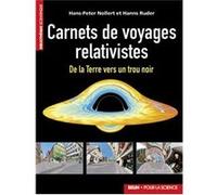 Carnets de voyages relativistes Nollert Hans-Peter (Auteur), Ruder Hanns (Auteur)