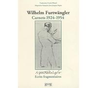 Carnets de W. Furtwangler, 1924-1954