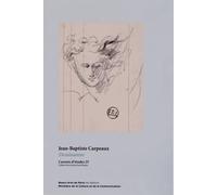 Carnets d'etudes 25 :jean-baptiste carpeaux dessinateur Emmanuelle Brugerolles (Auteur)