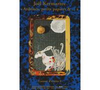 CARNETS D'ETUDES 8 : JOEL KERMARREC ARDOISES,PETITS PAPIERS