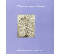 Carnets d'études n°32 - L'Âge d'or du paysage hollandais