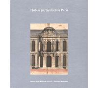 Carnets d'études n°35 - Hôtel particuliers à Paris - Emmanuelle Brugerolles - Ecole Nat.sup.des Beaux-Arts - broché - Essai