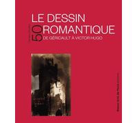 Carnets d'études n°50 - Le dessin romantique De Géricault à Victor Hugo - Emmanuelle brugerolle - Ecole Nat.sup.des Beaux-Arts - broché - Beau livre
